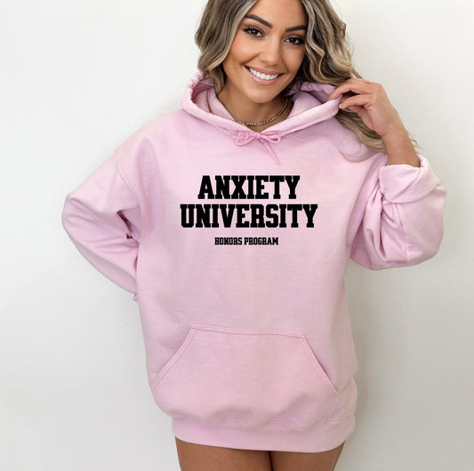 Anxiety University Shirt, Anxiety University Sweater, Anxiety University Sweatshirt, Anxiety University Hoodie, Self Care Shirt, Mental Health Shirt