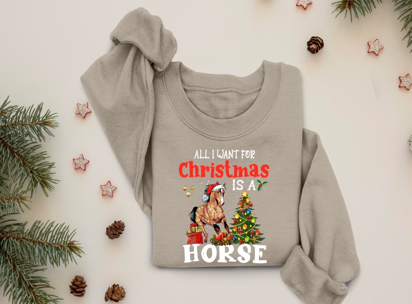 Horse Christmas Sweatshirt, Western Christmas Horse Shirt, Womens Christmas Sweater, Funny Christmas Shirt, Horse Lover Gift, All I want for
