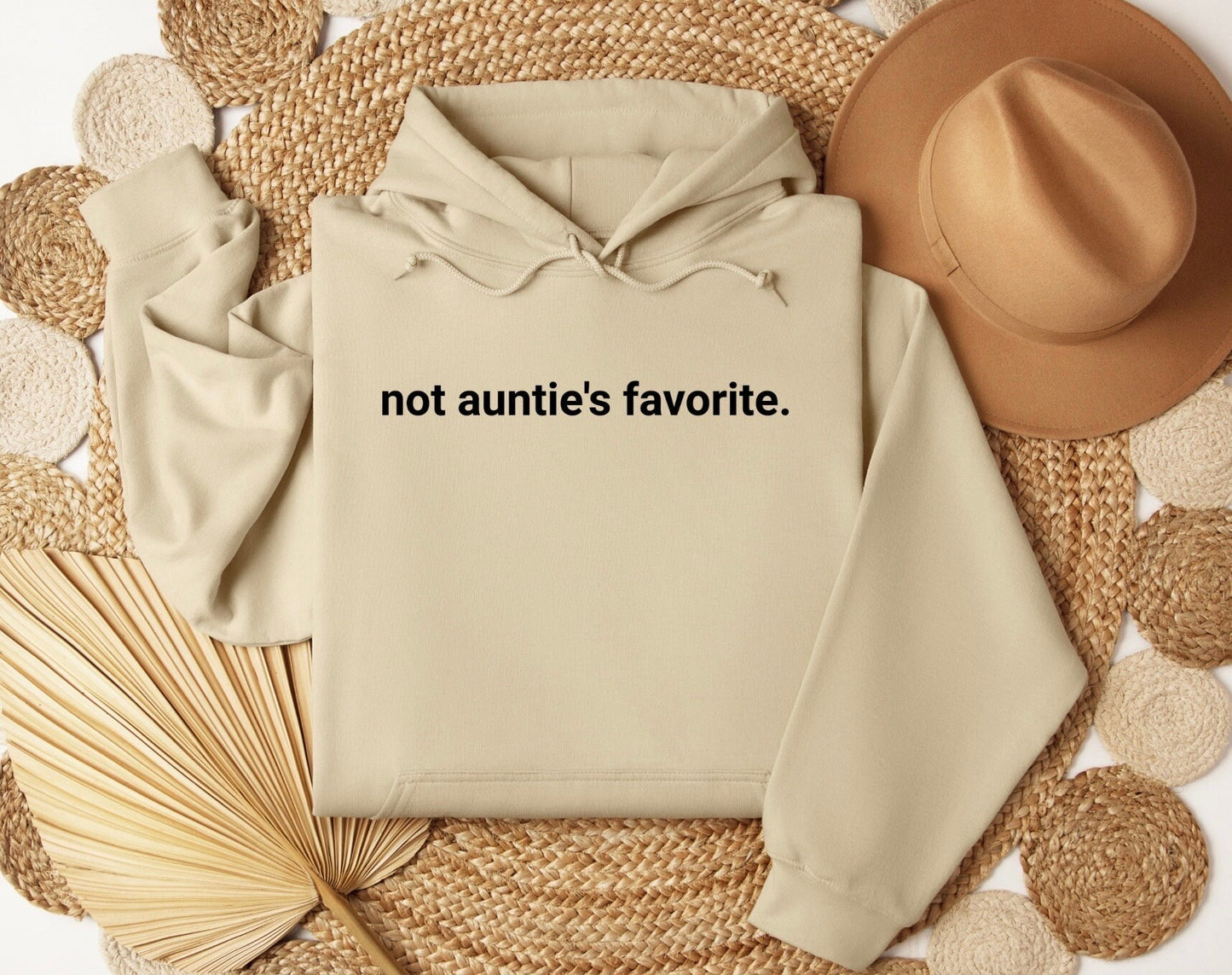 Not Aunties Favorite Sweatshirt, Not Aunties Favorite Shirt, Not Aunties Favorite Crewneck, Not Aunties Favorite Sweater, Oversized Sweater