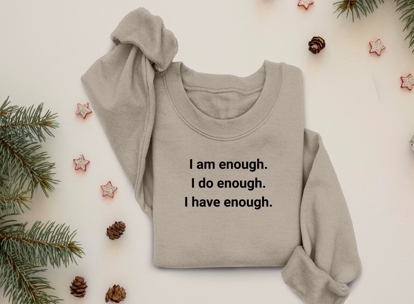 I Am Enough Sweatshirt, I Do Enough Tee, I Have Enough Crewneck, Hospital Gift, Oversized Sweater, Comfy Sweater, Mental Awareness, Get Well